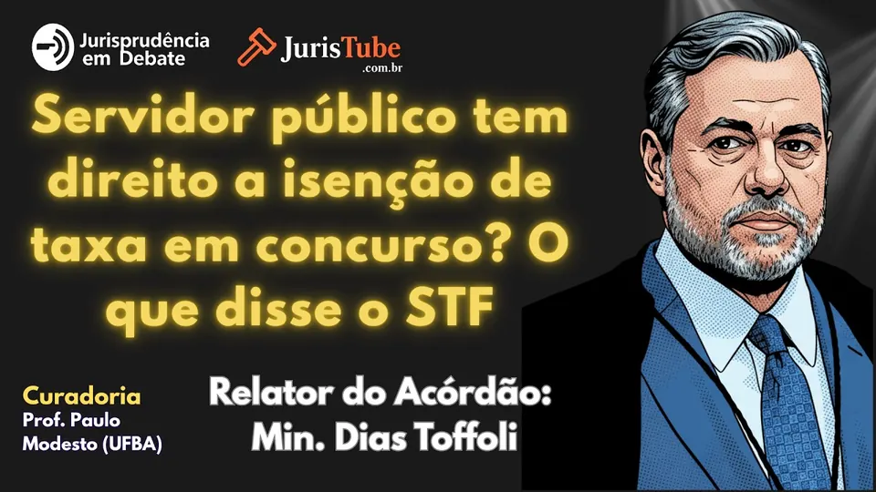 Servidor Público tem direito a isenção de taxa em concurso? O que disse o STF